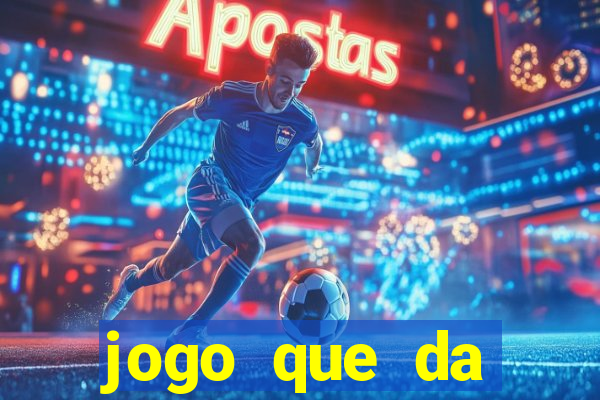 jogo que da dinheiro para se cadastrar